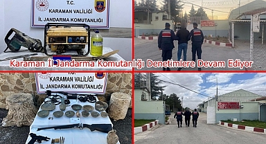 Karaman İl Jandarma Komutanlığı Denetimlere Devam Ediyor
