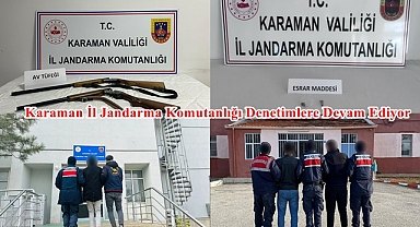 Karaman İl Jandarma Komutanlığı Denetimlere Devam Ediyor