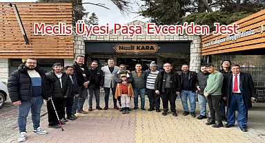 Meclis Üyesi Paşa Evcen’den Jest
