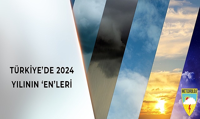 TÜRKİYE’DE 2024 YILININ ‘EN’LERİ