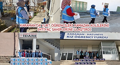 KARAMAN’DA YURT ÖĞRENCİLERİ RAMAZAN KOLİLERİNİ İHTİYAÇ SAHİPLERİNE ULAŞTIRDI