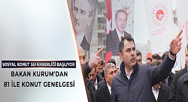 SOSYAL KONUT SEFERBERLİĞİ BAŞLIYOR