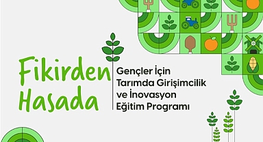 GENÇLİK VE SPOR BAKANLIĞINDAN TARIMLA İLGİLENEN GENÇLER İÇİN ÖZEL PROGRAM