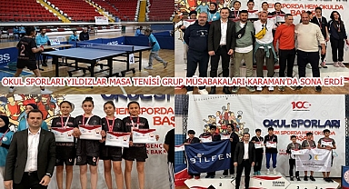 OKUL SPORLARI YILDIZLAR MASA TENİSİ GRUP MÜSABAKALARI KARAMAN’DA SONA ERDİ