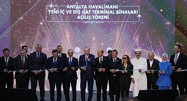 Antalya Havalimanı Yeni Terminal Binaları Hizmete Açıldı
