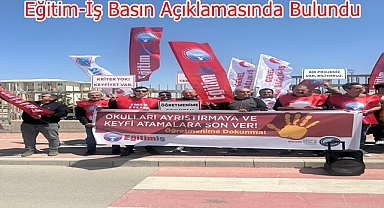 Eğitim-İş Basın Açıklamasında Bulundu