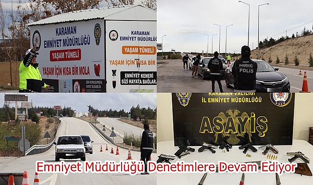 Emniyet Müdürlüğü Denetimlere Devam Ediyor