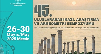ARKEOLOJİNİN KALBİ MERSİN’DE ATACAK