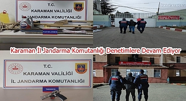Karaman İl Jandarma Komutanlığı Denetimlere Devam Ediyor