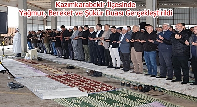 Kazımkarabekir İlçesinde Yağmur, Bereket ve Şükür Duası Gerçekleştirildi