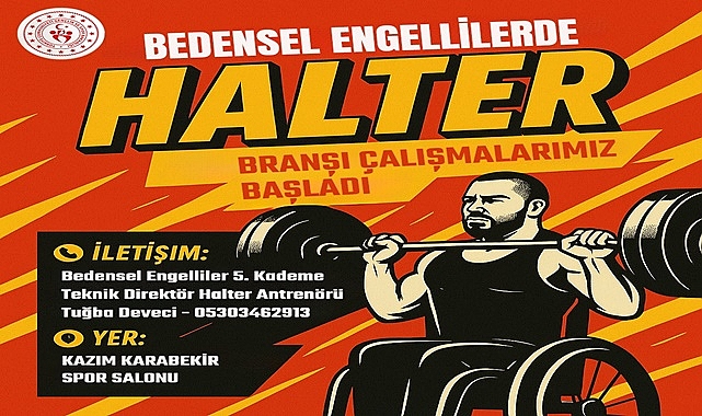 Bedensel Engellilerde Halter Branşı Çalışmaları Başladı!
