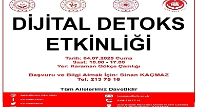 Karaman'da “Dijital Detoks Etkinliği” ile Aileler Doğayla Buluşuyor