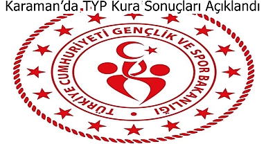 Karaman’da TYP Kura Sonuçları Açıklandı