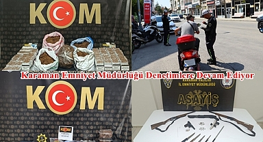 Karaman Emniyet Müdürlüğü Denetimlere Devam Ediyor