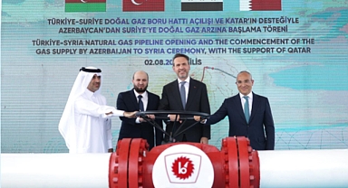 Kilis’te Tarihi Tören: Türkiye-Suriye Doğal Gaz Boru Hattı Açıldı