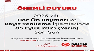 Hac Ön Kayıt ve Kayıt Yenilemede Yarın Son Gün