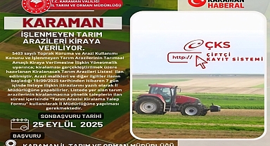Karaman’da İşlenmeyen Tarım Arazileri Üreticilere Kiralanıyor