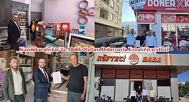 Kazımkarabekir’de Ahilik Haftası Dolayısıyla Esnaf Ziyaretleri