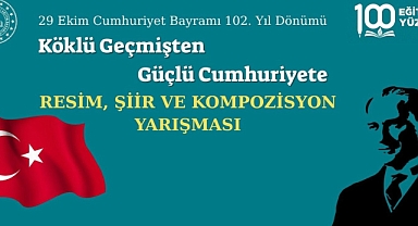“Köklü Geçmişten Güçlü Cumhuriyete” Yarışması Başlıyor