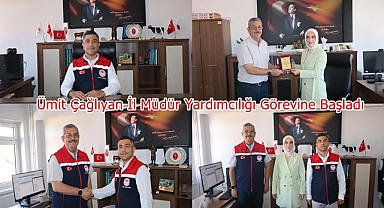 Ümit Çağlıyan İl Müdür Yardımcılığı Görevine Başladı