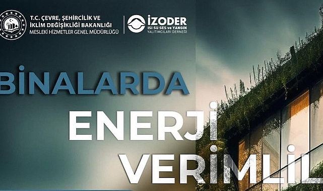 “Binalarda Yalıtım Uygulamaları ve İyi Uygulama Kuralları” Semineri Düzenlenecek
