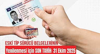 Eski Tip Ehliyetler İçin Son 21 Gün