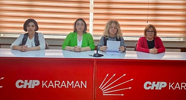 CHP Karaman Kadın Kolları’ndan 25 Kasım’da Güçlü Mesaj: “Şiddete Mecbur Değiliz!”