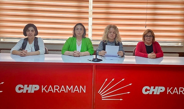 CHP Karaman Kadın Kolları’ndan 25 Kasım’da Güçlü Mesaj: “Şiddete Mecbur Değiliz!”