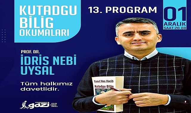 Kutadgu Bilig Okumaları’nın 13. Programı 1 Aralık’ta Karaman’da Gerçekleşecek