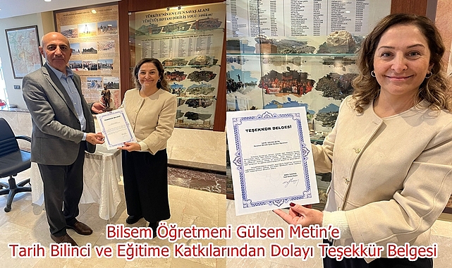 Bilsem Öğretmeni Gülsen Metin’e Tarih Bilinci ve Eğitime Katkılarından Dolayı Teşekkür Belgesi