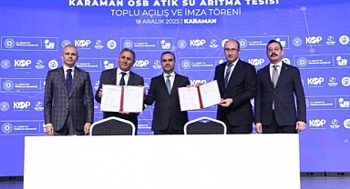Karaman'a 9 Yeni Proje ve 550 Milyon Liralık Atık Su Arıtma Tesisi