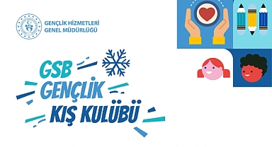 GSB Gençlik Kış Kulübü 2026 Yarıyıl Tatilinde Gençlerle Buluşuyor