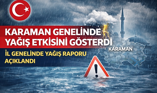 Karaman Genelinde Yağış Etkisini Gösterdi