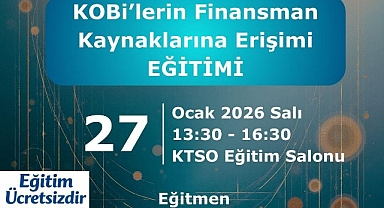 KTSO’dan KOBİ’lere Finansmana Erişim Eğitimi