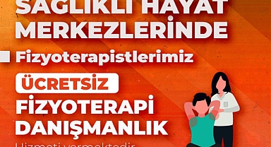 Sağlıklı Hayat Merkezlerinde Ücretsiz Fizyoterapi Danışmanlık Hizmeti