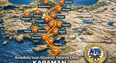 Sanayinin Geleceği Karaman'da: Depreme Dayanıklı, Sürdürülebilir ve Rekabetçi Yatırım Merkezi