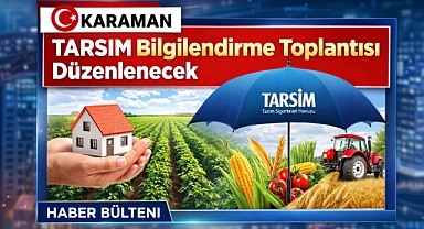 TARSİM Bilgilendirme Toplantısı Düzenlenecek