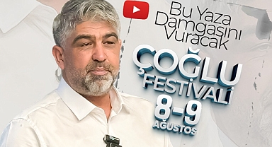 Yazın En Büyük Buluşması Çoğlu Festivali Olacak