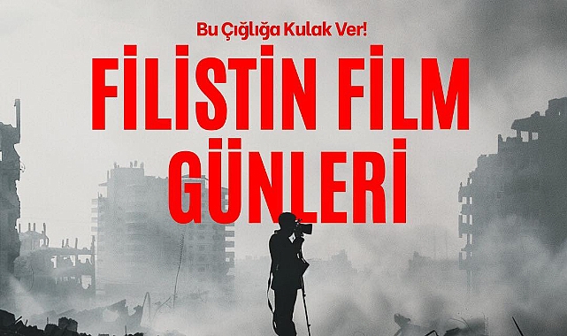Filistin Film Günleri Türkiye Genelinde Başlıyor