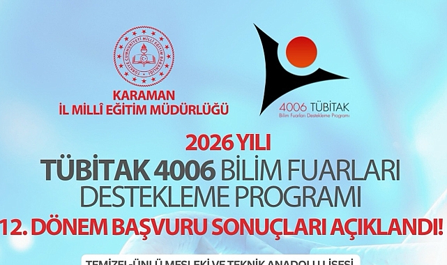 Karaman’da 4006 TÜBİTAK Bilim Fuarları Başarısı: 12. Dönem Sonuçları Açıklandı