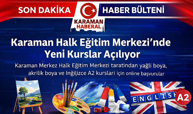 Karaman Halk Eğitim Merkezi’nde Yeni Kurslar Açılıyor