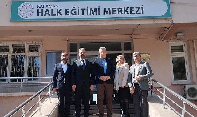 Genel Müdürlük Yetkilileri Karaman Halk Eğitim Merkezini Ziyaret Etti