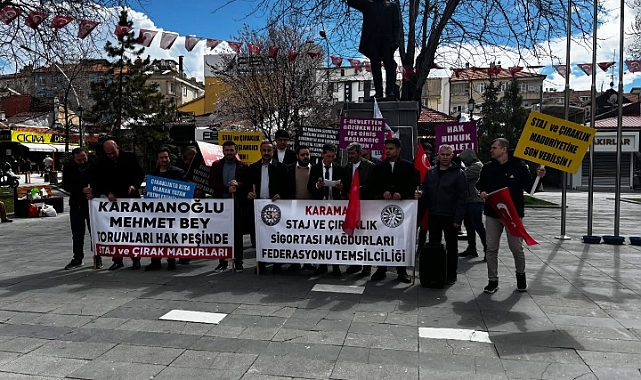 Staj ve Çıraklık Mağdurlarından Karaman’da Hak Arayışı