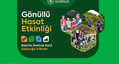 Gönüllü Hasat Etkinliği 81 İlde Başlıyor: 2026 Yılında Daha Geniş Katılım ve Etkinlik Sayısı
