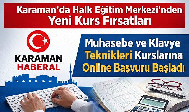 Karaman’da Halk Eğitim Merkezi’nden Yeni Kurs Fırsatları