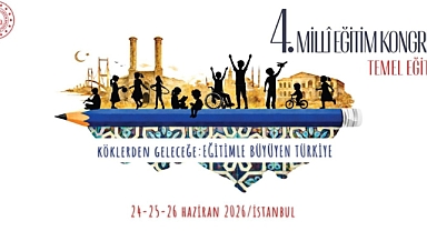 4. Millî Eğitim Kongresi’nde Temel Eğitim Masaya Yatırılacak