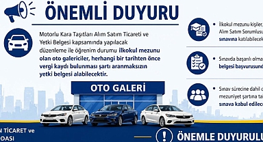İlkokul Mezunlarına Oto Galericilikte Yetki Belgesi Yolu Açılıyor
