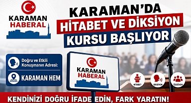 Karaman'da Hitabet ve Diksiyon Kursu Başlıyor