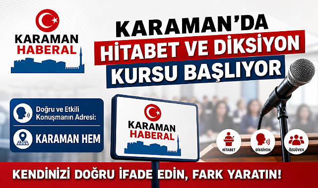 Karaman'da Hitabet ve Diksiyon Kursu Başlıyor