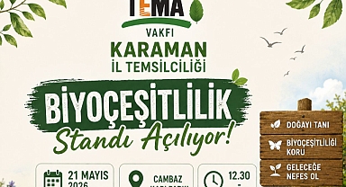 TEMA Vakfı Karaman’dan Biyolojik Çeşitlilik Farkındalık Etkinliği
